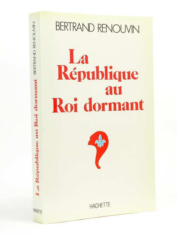 photo n°9 : La République au Roi dormant [ Livre dédicacé par l'auteur ]