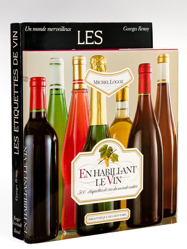 photo n°10 : Les étiquettes de vin. Un monde merveilleux [ On joint : ] En habillant le vin. 500 étiquettes de vin du monde entier