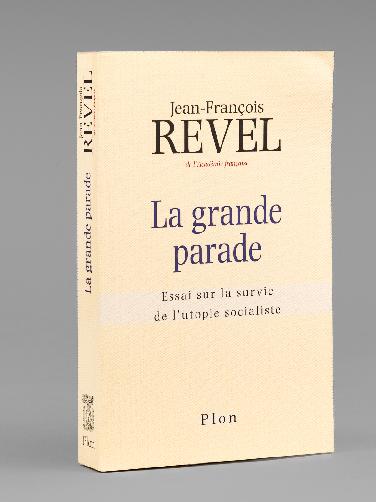 photo n&deg;10 : La grande parade - Essai sur la survie de l'utopie socialiste  [ Livre sign&eacute; par l'auteur - Envoi &agrave; Maurice Druon ]