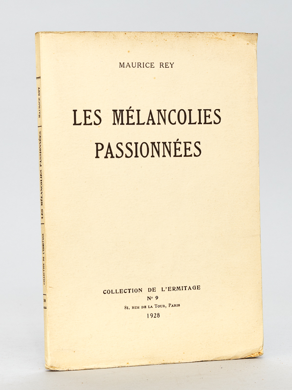photo n°6 : Les Mélancolies Passionnées [ Edition originale ]
