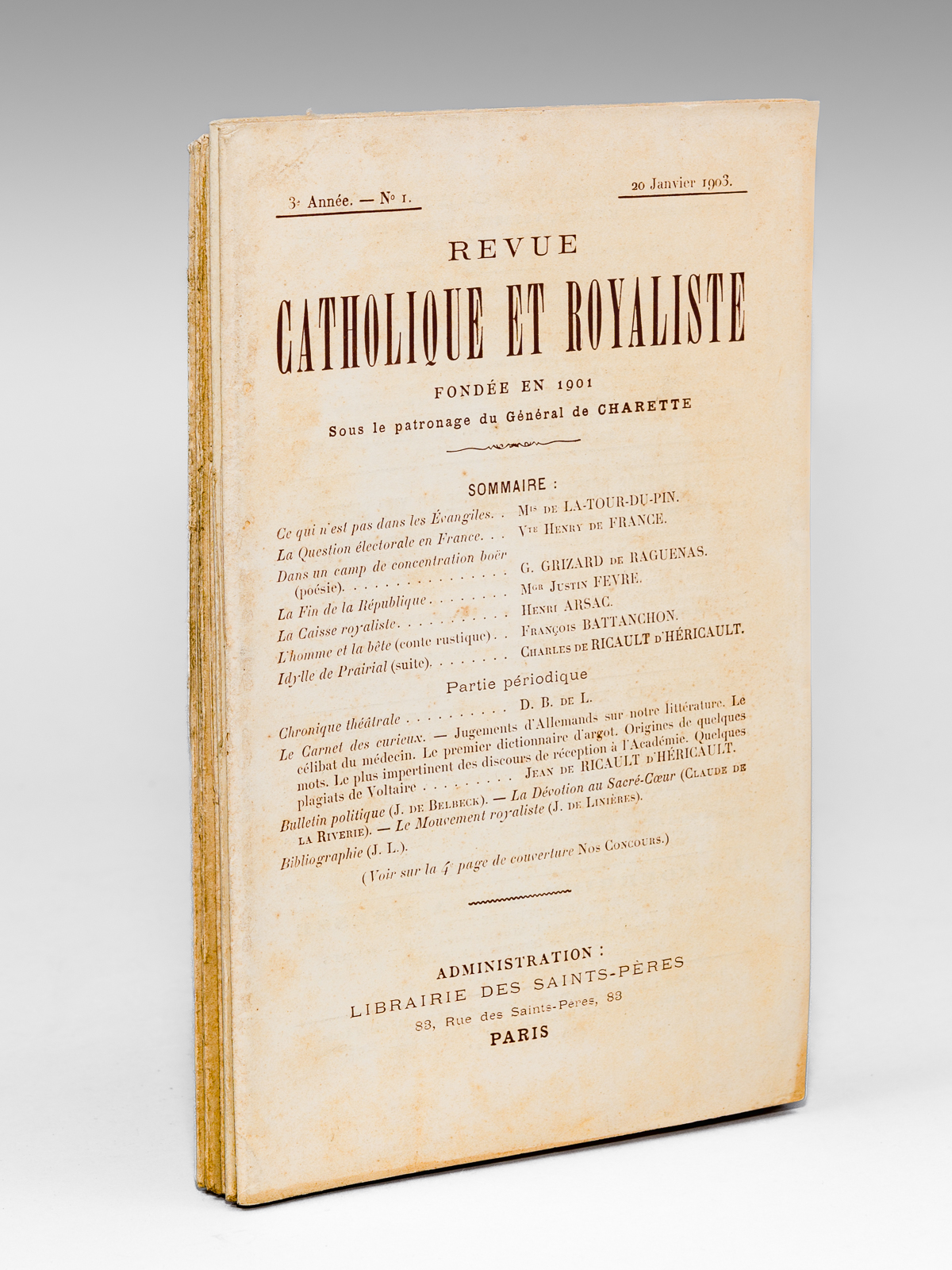 photo n°9 : Revue Catholique et Royaliste , fondée en 1901 sous le patronage du Général de Charette - Année 1903, 3e année [ lot de 6 numéros ] du n° 1 (20 janvier 1903) au n° 6 (20 juin 1903)