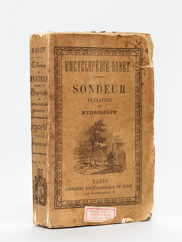 photo n°12 : Nouveau manuel complet du Sondeur, du Puisatier et de l'Hydroscope traitant des Outils et du Matériel de Sondage, de la Construction des puits ordinaires et des puits artésiens, du sondage et du forage en tous terrains et à toute prof