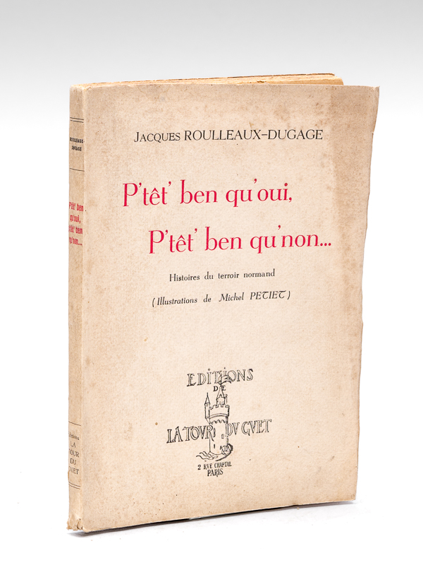 photo n°8 : P'têt ben qu'oui, P'têt ben qu'non... Histoires du terroir normand.