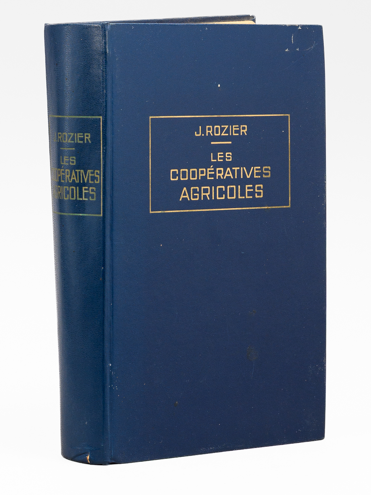 photo n&deg;8 : Les coop&eacute;ratives agricoles. Statut juridique - constitution - gestion - financement - r&eacute;gime fiscal. Les coop&eacute;ratives dans l'Europe des Six.