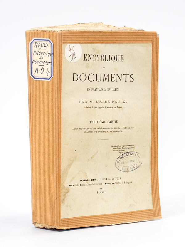 photo n°13 : Encyclique et Documents en Français & en Latin. Deuxième partie : Actes apostoliques des prédécesseurs de Pie IX - L'Episcopat français et l'Encyclique