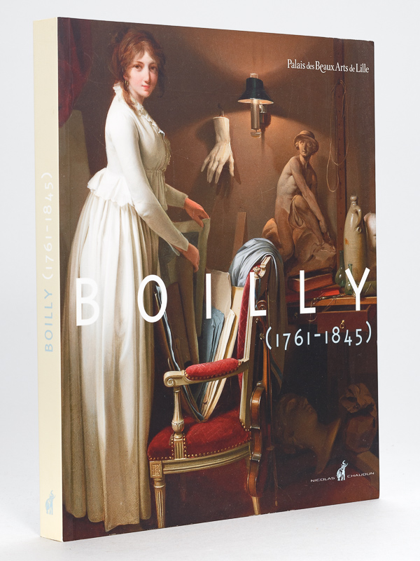 photo n°12 : Boilly 1761-1845 [ Catalogue de l'Exposition au Palais des Beaux-Arts de Lille du 4 novembre 2011 au 6 février 2012 ]