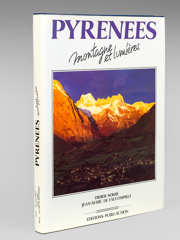 photo n°9 : Pyrénées. Montagne et Lumières [ Edition originale - Livre dédicacé par l'auteur ]