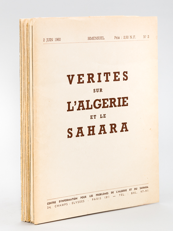photo n°10 : Vérités sur l'Algérie et le Sahara (11 numéros : n°2, 3, 4, 5, 6, 7, 8, 9, 10, 11, 12, 14) Du numéro 2 (en fait le premier numéro) du 2 juin 1960 au n° 14 du 20 janvier 1961