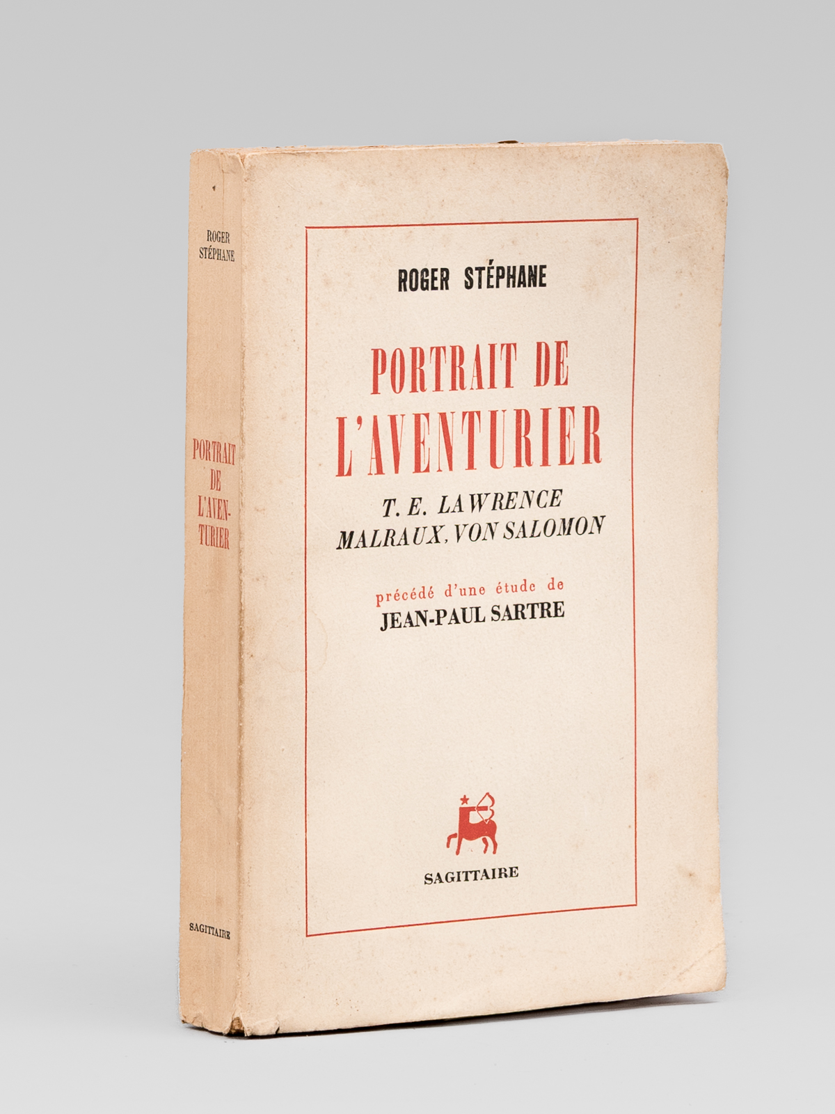 photo n°9 : Portrait de l'Aventurier. T.E. Lawrence - Malraux - Von Salomon [ Livre dédicacé par l'auteur à Maurice Druon ]