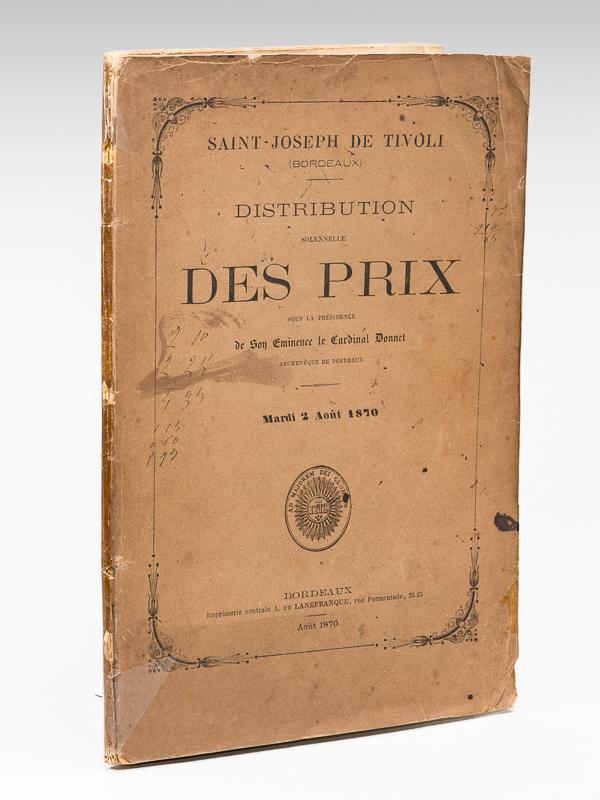 photo n°9 : Saint-Joseph-de-Tivoli. Distribution solennelle des Prix sous la Présidence de son Eminence le Cardinal Donnet. Mardi 2 Août 1870