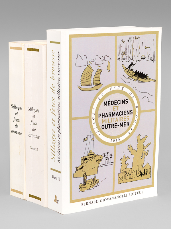 photo n°9 : Sillages et Feux de brousse (3 Tomes - Complet) Médecins et pharmaciens militaires outre-mer.