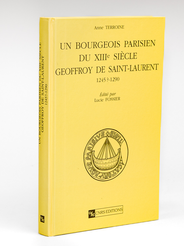 photo n°9 : Un Bourgeois parisien du XIIIe siècle Geoffroy de Saint-Laurent (1245 ? - 1290)