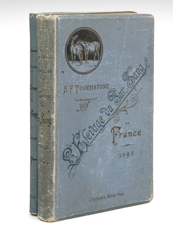 photo n°20 : L'Elevage du Pur Sang en France (2 Volumes : Années 1893 et 1894 - Complet) [ Edition originale ] Guide pratique de l'éleveur donnant les Performances, les Pedigrees et les Prix de Saillie des Etalons appartenant à l'Etat et aux Parti
