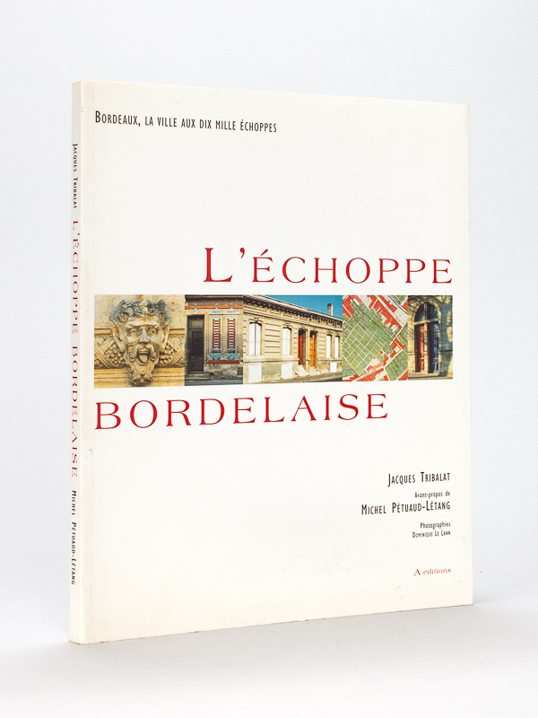 photo n°14 : L'échoppe bordelaise. Bordeaux, la ville aux dix mille échoppes.