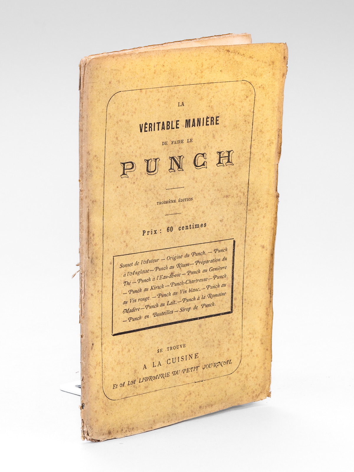 photo n°8 : La Véritable Manière de faire le Punch [ Contient : ] Sonnet de l'Auteur - Origine du Punch - Punch à l'Anglaise - Punch au Rhum - Préparation du Thé - Punch à l'Eau-de-Vie - Punch au Genièvre - Punch au Ki