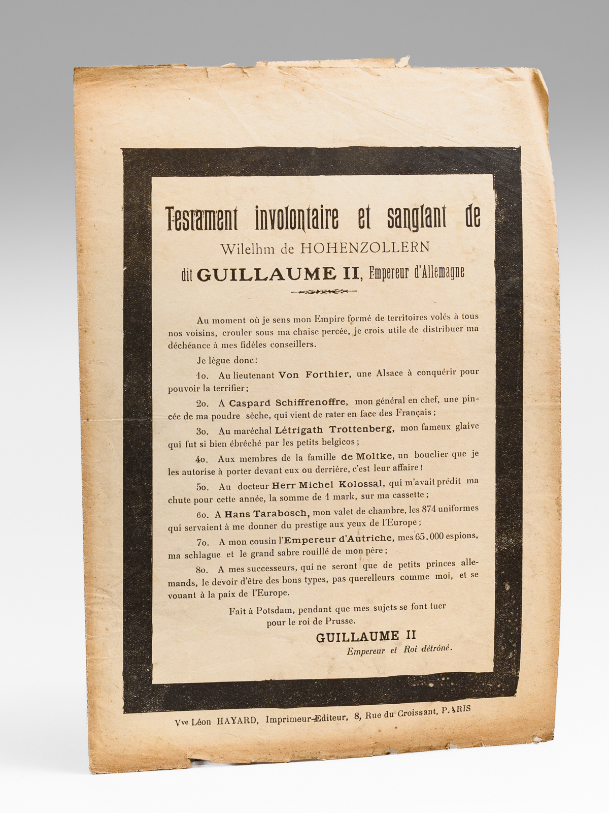 photo n&deg;6 : [ Tract satirique anti-germanique publi&eacute; en 1914 : ] 'M. Nous avons le bonheur de vous annoncer la mort de Sa Majest&eacute; Guillaume II dit Patte-Folle et Vieille-Gogotte Empereur de toutes les Allemagnes.D&eacute;c&eacute;d&eacute; &agrave;