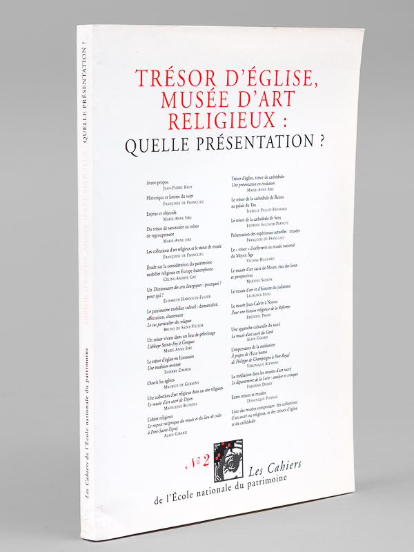 photo n°8 : Trésor d'Eglise, Musée d'art religieux : Quelle présentation ? Actes de la table ronde organisée par l'Ecole Nationale du Patrimoine les 30 et 31 mars 1998