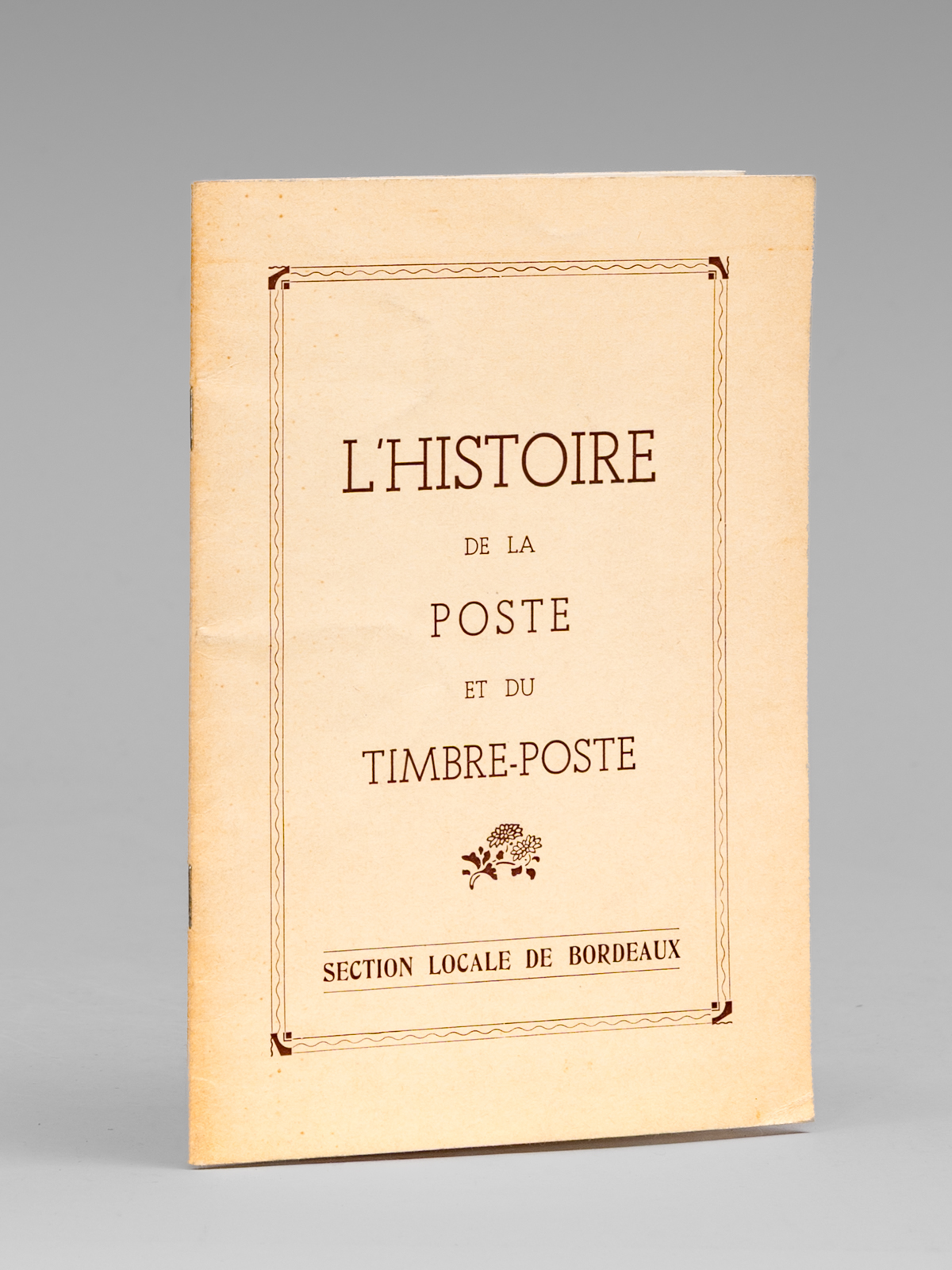 photo n°8 : L'Histoire de La Poste et du Tombre-Poste. Section Locale de Bordeaux [ Edition originale ]