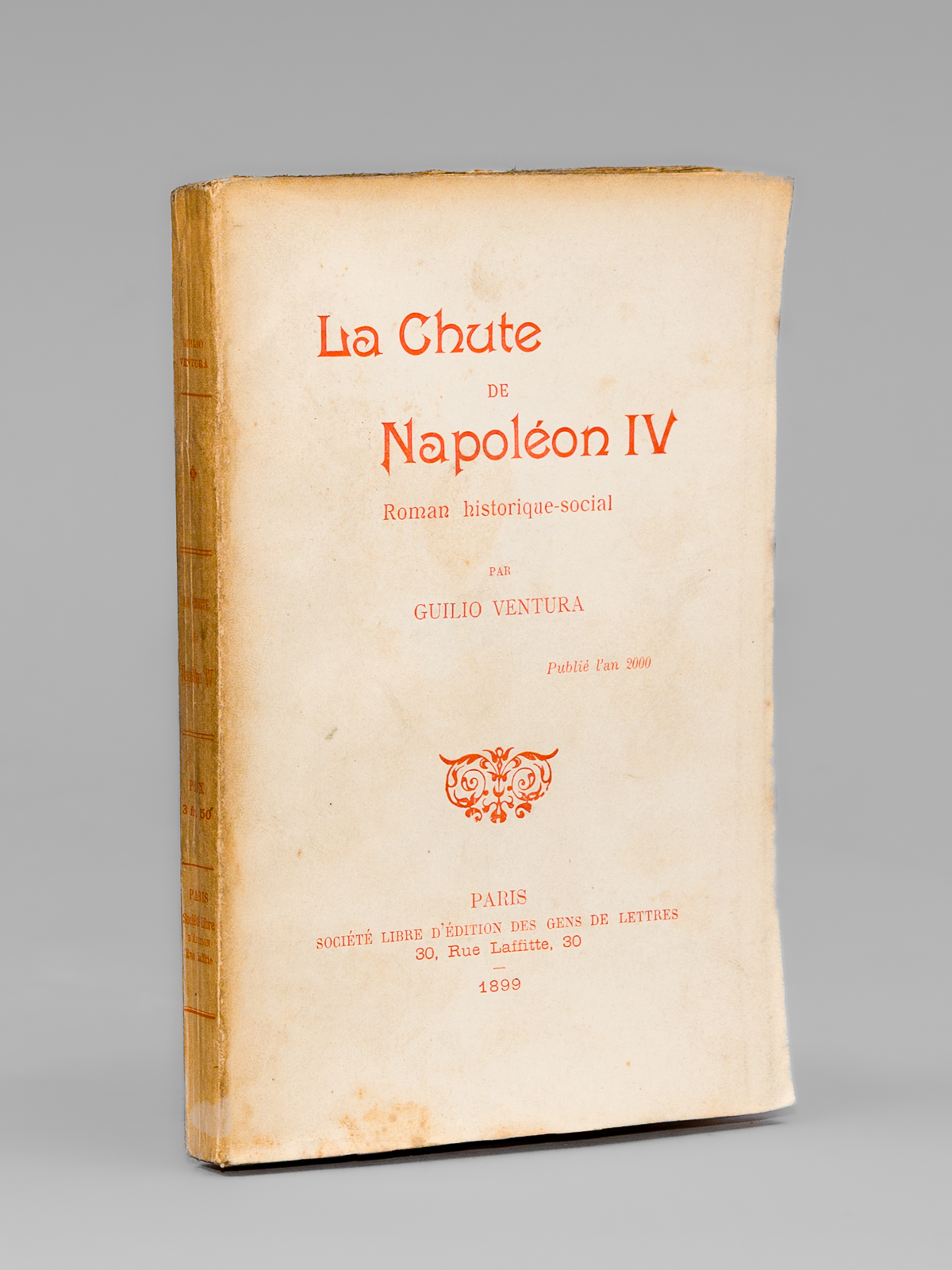 photo n°8 : La Chute de Napoléon IV. Roman historique-social. Publié l'an 2000 [ Edition originale ]