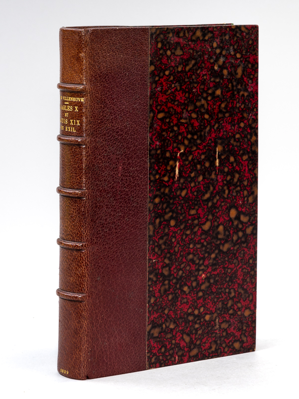 photo n°11 : Charles X et Louis XIX en exil. Mémoires inédits du Marquis de Villeneuve, publiés par son arrière-petit-fils [ Edition originale ]