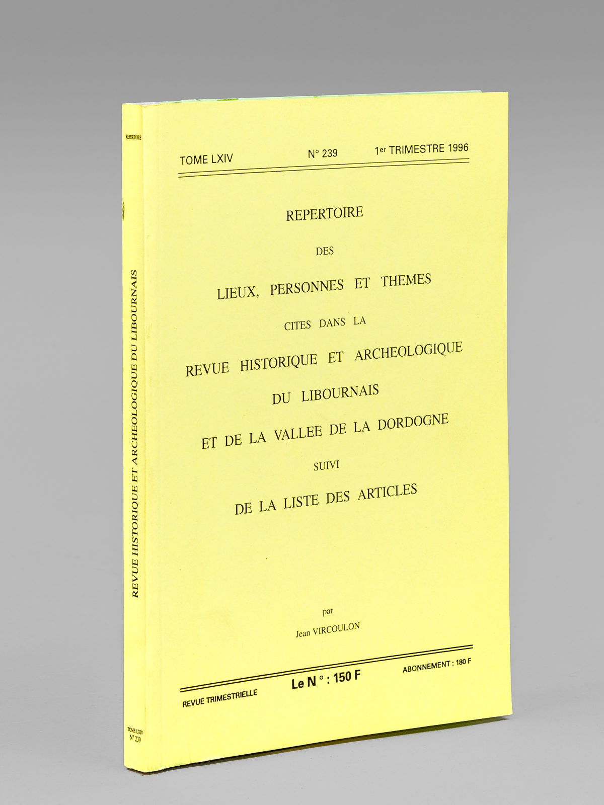 photo n°9 : Répertoire des lieux, personnes et thèmes cités dans la Revue historique et archéologique du Libournais et de la Vallée de la Dordogne, suivi de la liste des articles