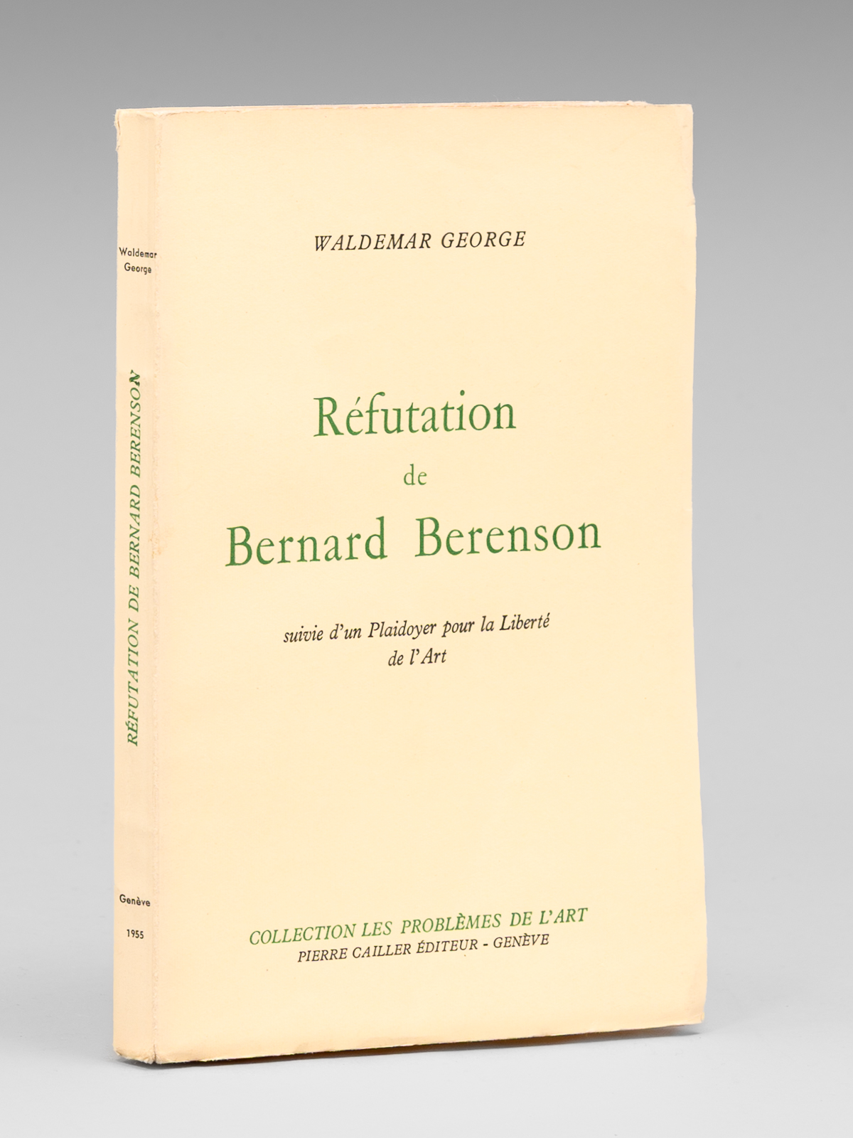 photo n&deg;10 : R&eacute;futation de Bernard Berenson - suivi d'un Plaidoyer pour la Libert&eacute; de l'Art [ exemplaire d&eacute;dicac&eacute; par l'auteur].