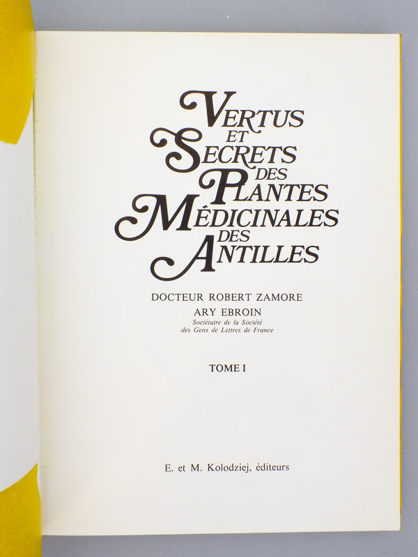 photo n°14 : Vertus et Secrets des Plantes Médicinales des Antilles (2 Tomes - Complet)