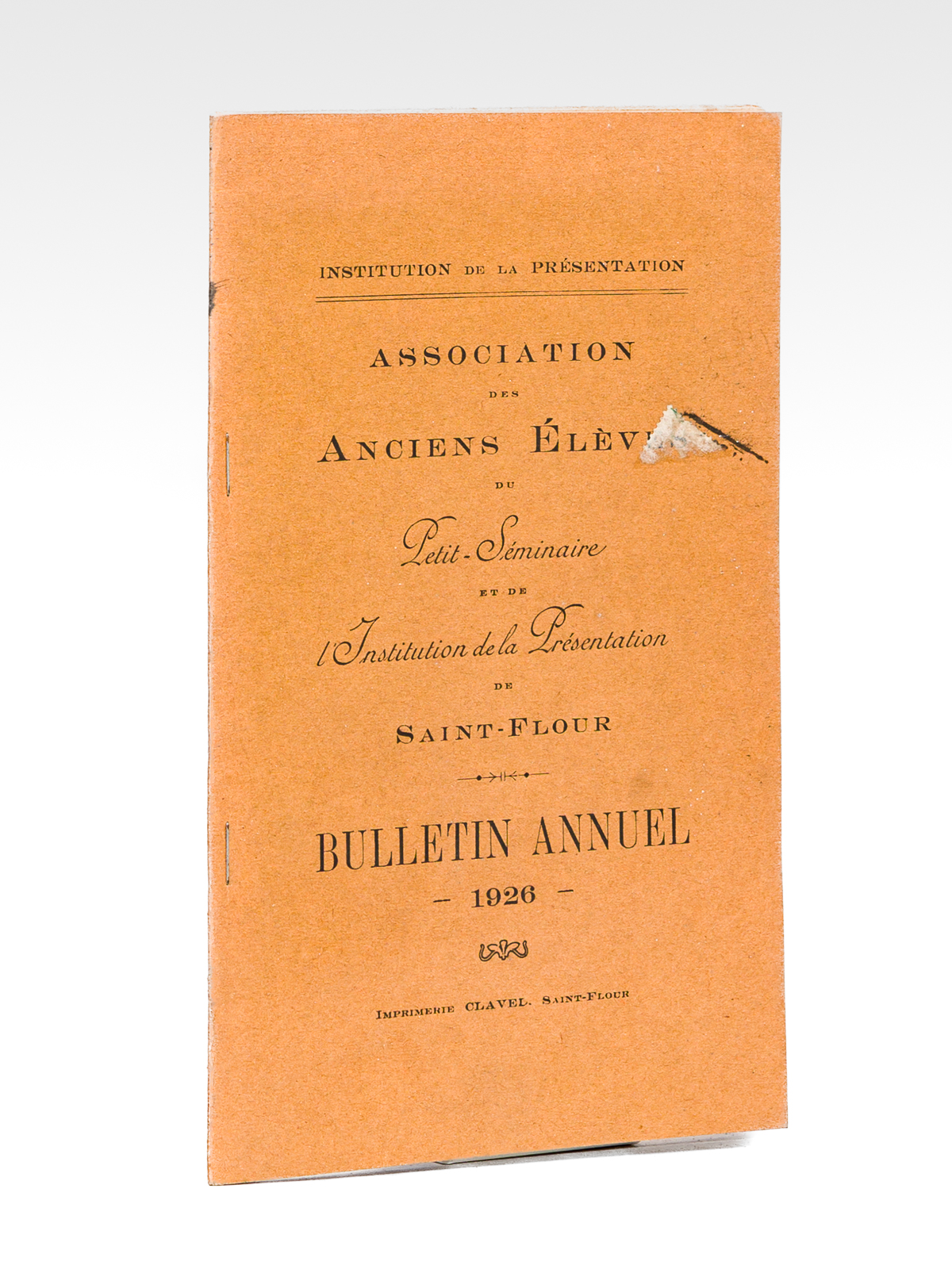photo n°5 : Assocation des Anciens Elèves du Petit-Séminaire et de l'Institution de la Présentation de Saint-Flour. Institut de la Présentation. Bulletin Annuel 1926