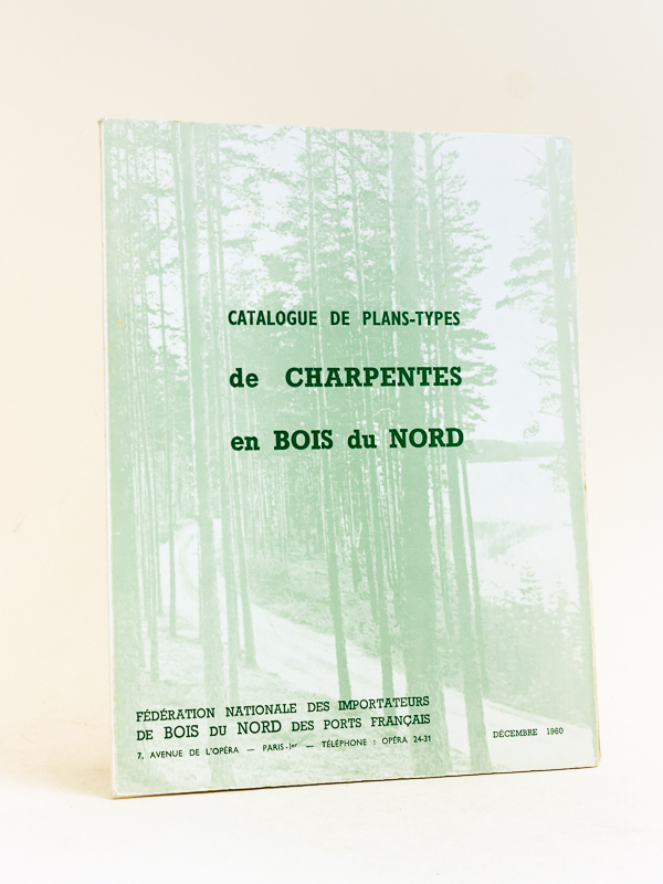 photo n°8 : Catalogue de Plan-Types de Charpentes en Bois du Nord