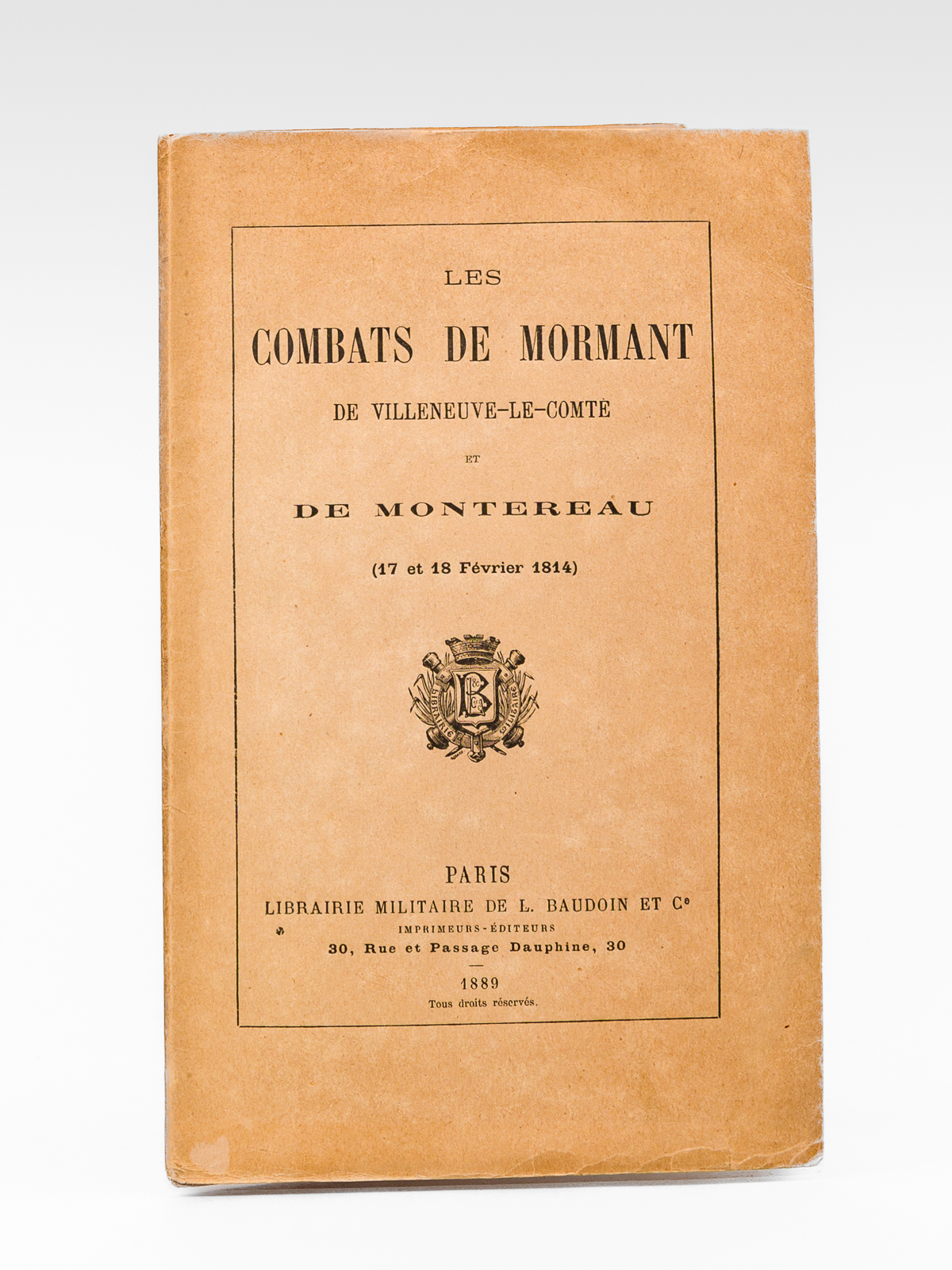 photo n°7 : Les Combats de Mormant, de Villeneuve-le-Comte et de Montereau (17 et 18 février 1814) [ Edition originale ]