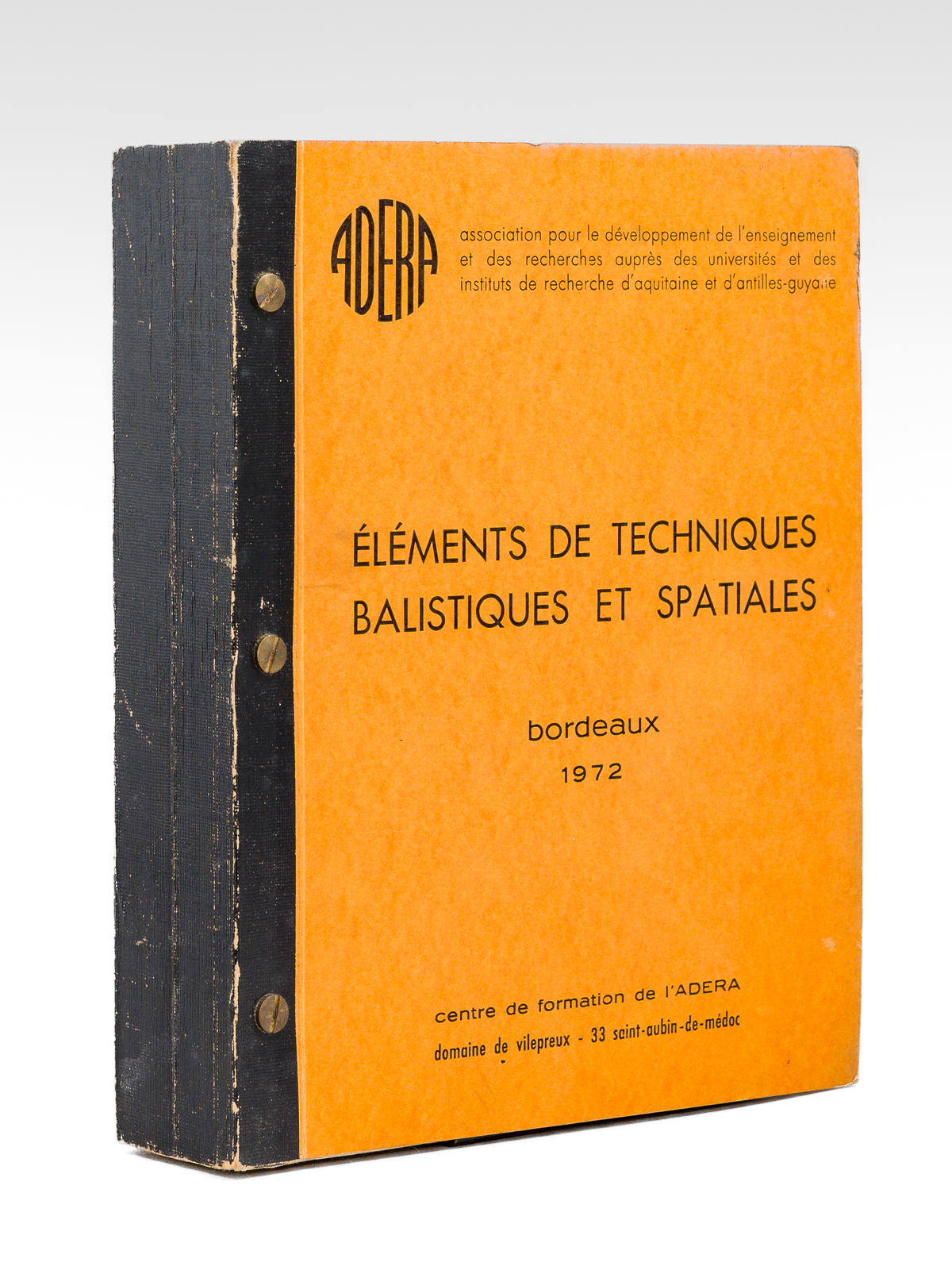 photo n°12 : Eléments de Techniques Balistiques et Spatiales. Bordeaux 1972