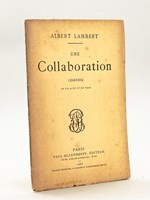 photo n&deg;7 : Une Collaboration. Com&eacute;die en un acte et en vers. Repr&eacute;sent&eacute;e pour la premi&egrave;re fois, &agrave; Paris, sur le th&eacute;&acirc;tre national de l'Od&eacute;on, le dimanche 15 janvier 1888, &agrave; l'occasion du 266e anniversaire