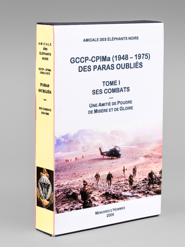 photo n°9 : GCCP-CPIMA (1948-1975) Une amitié de Poudre de Misère et de Gloire (2 Tomes - Complet) Tome I : Ses Combats ; Tome II : Son Ame.