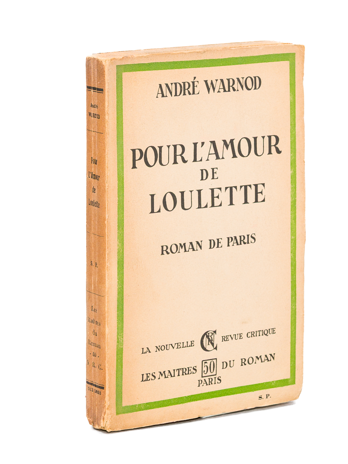 photo n°9 : Pour l'Amour de Loulette. Roman de Paris [ Edition originale - Livre dédicacé par l'auteur ]