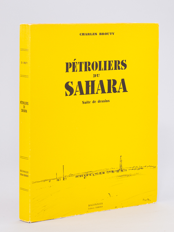 photo n°17 : Pétroliers du Sahara. Suite de dessins [ Edition originale - Livre dédicacé par l'auteur ]