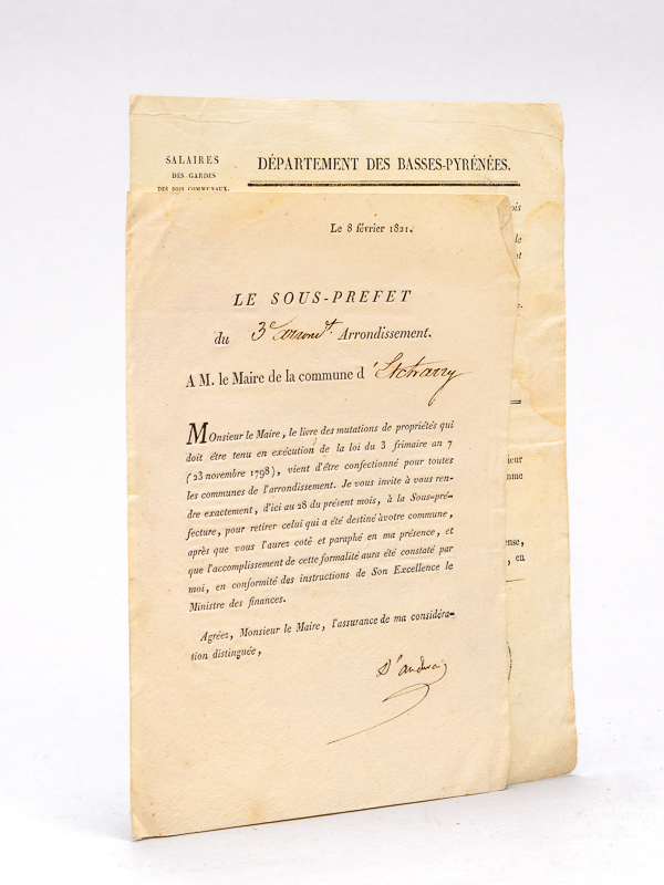 photo n°7 : [ Deux documents relatifs à la commune d'Etcharry ] Lettre pré-imprimée datée du 8 février 1821 signée par le Sous-Préfet du 3e Arrondissement à M. le Maire de la commune d'Etcharry [ On joint : ] Qu