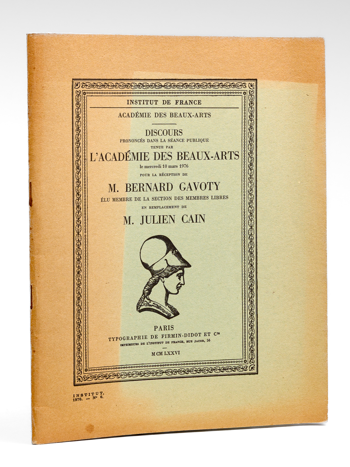photo n&deg;9 : Discours prononc&eacute;s dans la s&eacute;ance publique tenue par l'Acad&eacute;mie des Beaux-Arts le mercredi 10 mars 1976 pour la r&eacute;ception de M. Bernard Gavoty &eacute;lu membre de la Section des membres libres en remplacement de M. Julien Cain