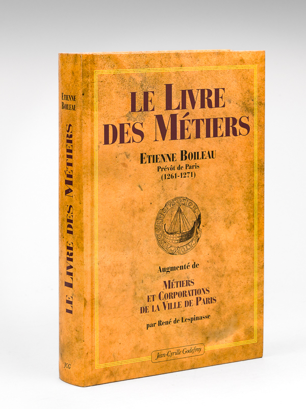 photo n°10 : Le Livre des Métiers. Augmenté de Métiers et Corporations de la Ville de Paris par René de Lespinasse