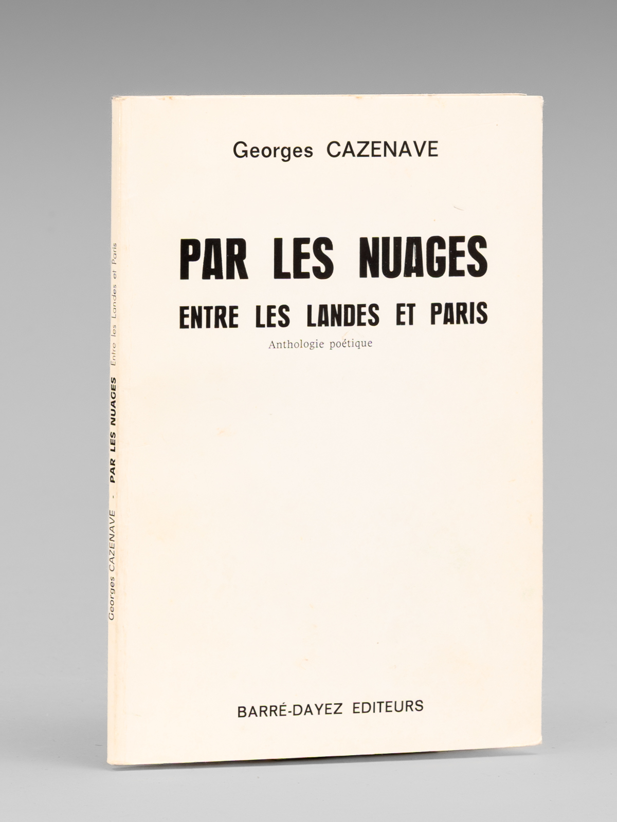 photo n&deg;8 : Par les nuages. Entre les Landes et Paris. Anthologie po&eacute;tique