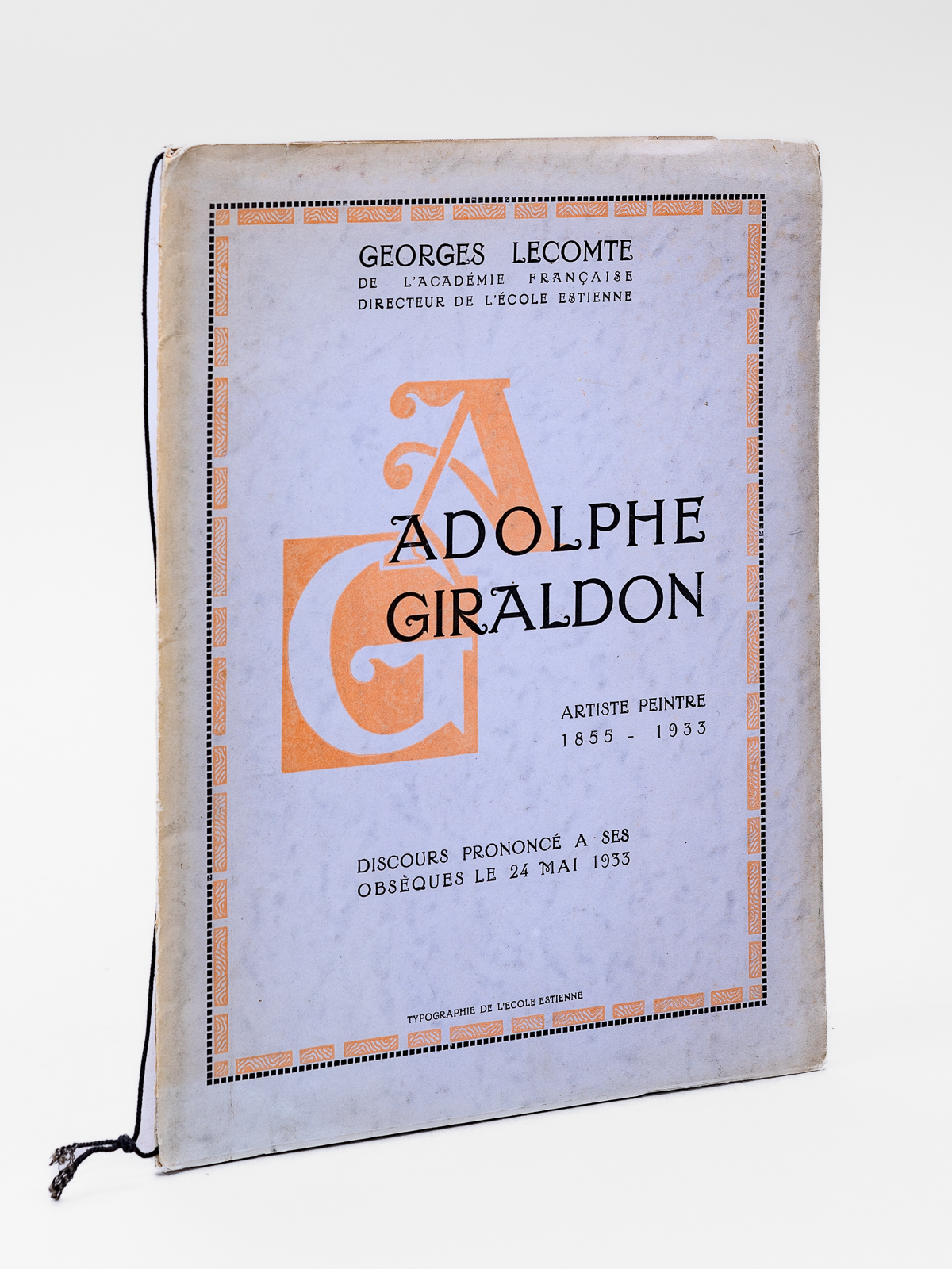 photo n°7 : Adolphe Giraldon. Artiste Peintre 1855-1933. Discours prononcé à ses obsèques, le 24 mai 1933