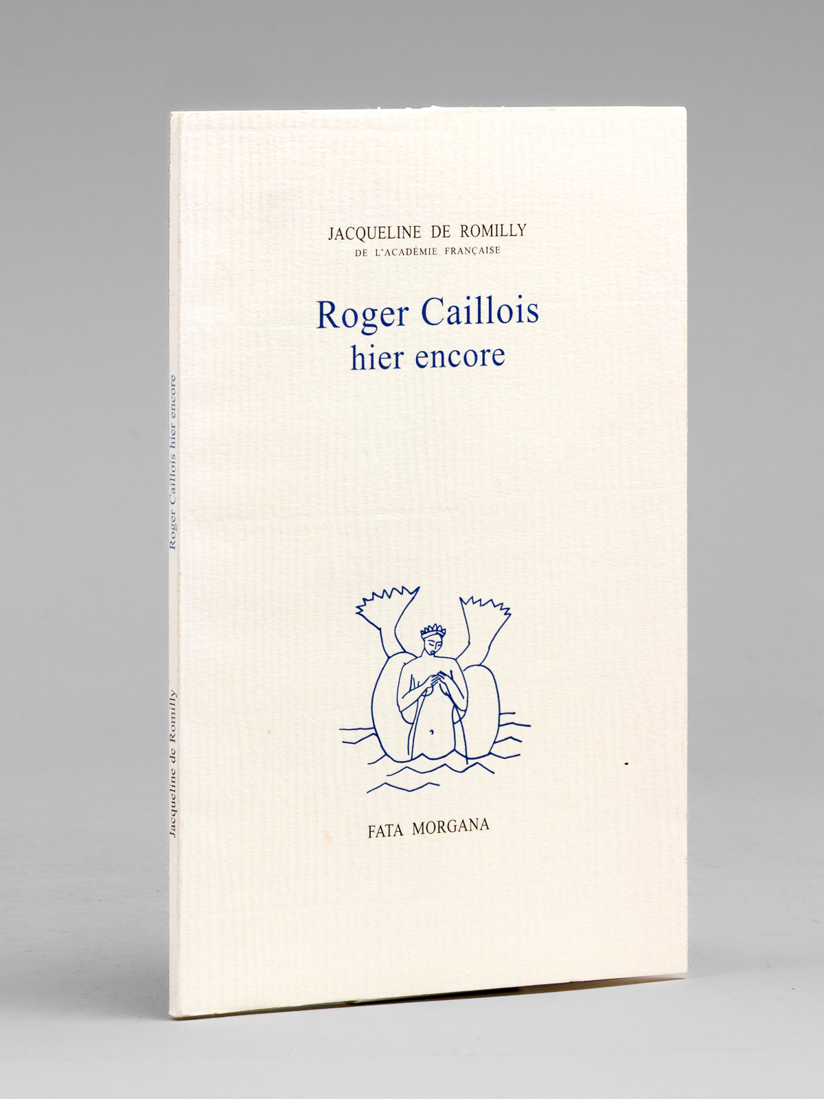 photo n°8 : Roger Caillois hier encore [ Livre signé par l'auteur ]