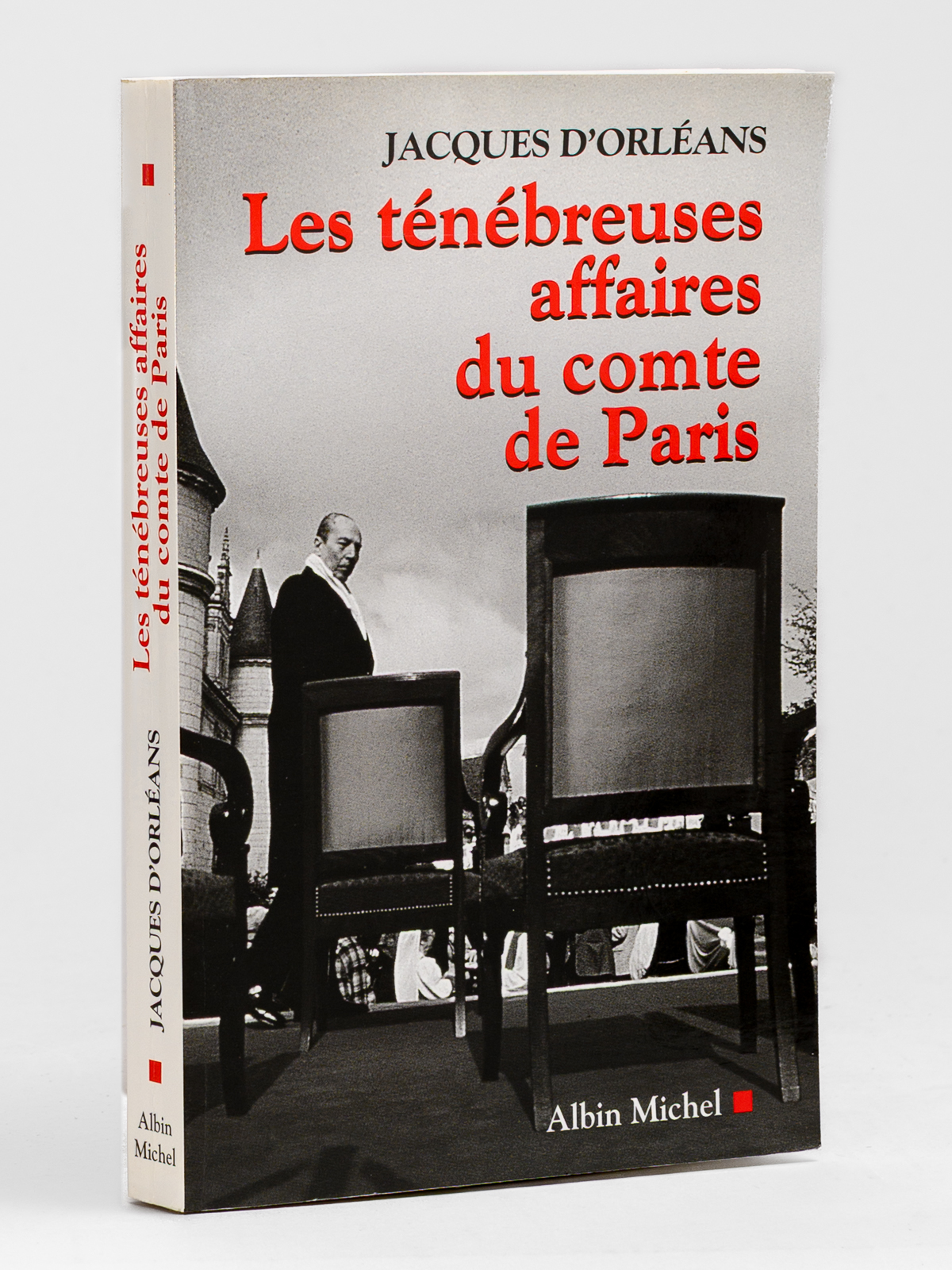photo n&deg;7 : Les t&eacute;n&eacute;breuses affaires du Comte de Paris [ exemplaire d&eacute;dicad&eacute; &agrave; Maurice Druon ]