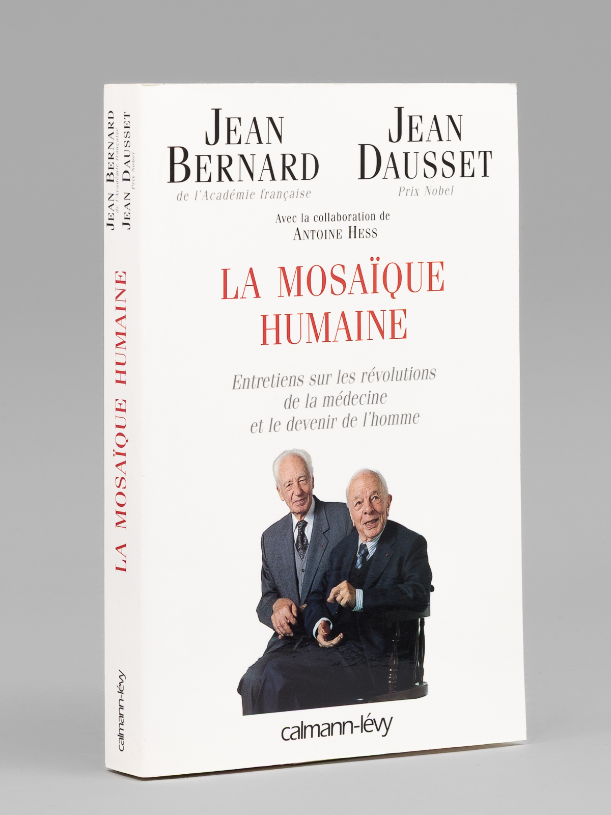 photo n°9 : La mosaïque humaine. Entretiens sur les révolutions de la médecine et le devenir de l'homme. Avec la collaboration de Antoine Hess [ Livre signé par l'auteur - Envoi à Maurice Druon ]