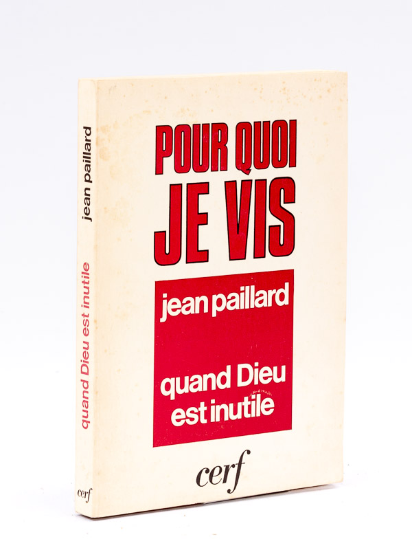 photo n°9 : Pour quoi je vis. Quand Dieu est inutile.