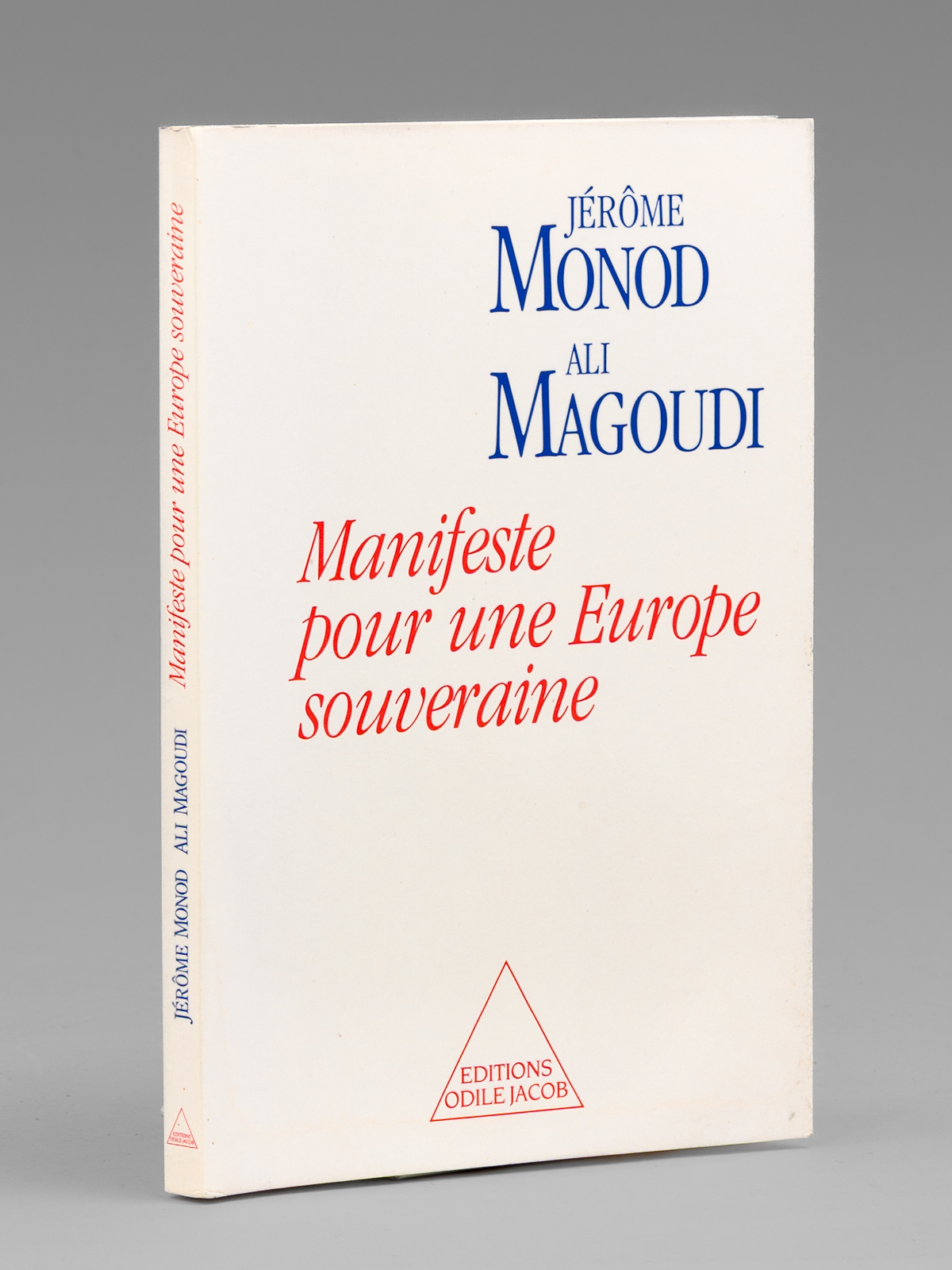 photo n&deg;8 : Manifeste pour une Europe souveraine. [ Exemplaire d&eacute;dicac&eacute; &agrave; Maurice Druon ]