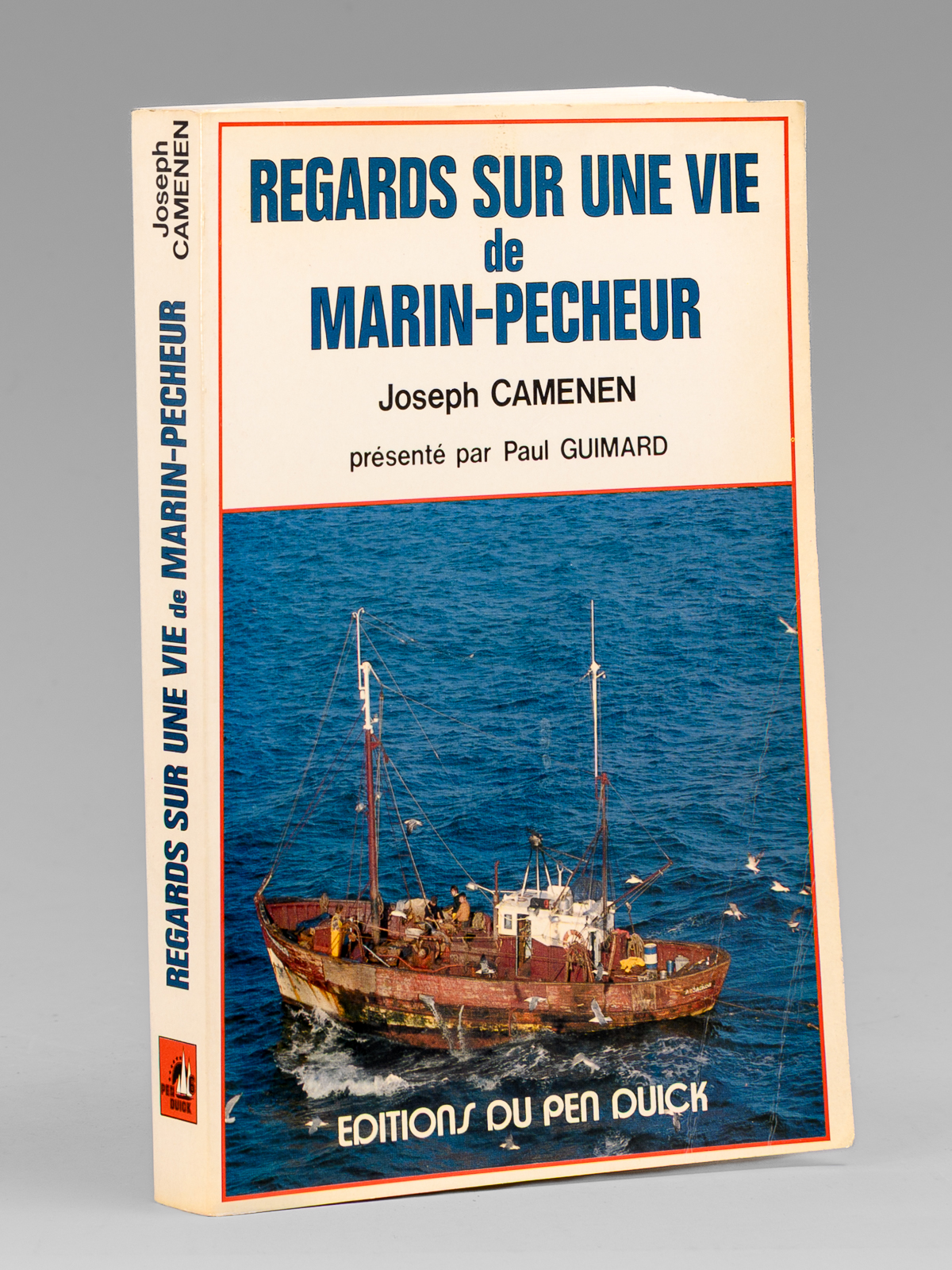 photo n&deg;9 : Regards sur une vie de Marin-P&ecirc;cheur [ exemplaire sign&eacute; par l'auteur ]