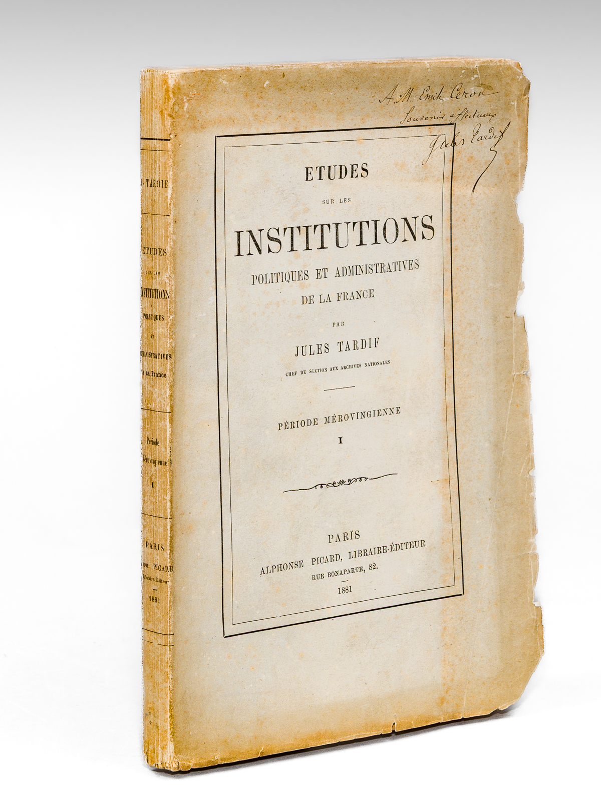 photo n°10 : Etudes sur les Institutions politiques et administratives de la France - Période mérovingienne I [ exemplaire signé par l'auteur ]