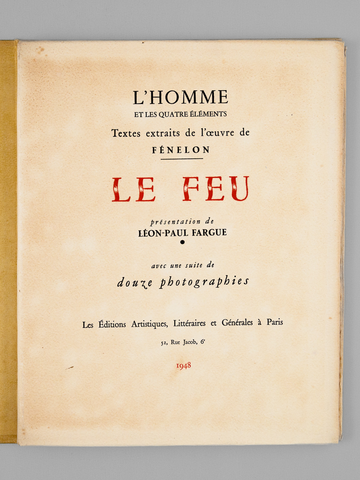 photo n°8 : Le Feu , présentation de Léon-Paul Fargue [ L'Homme et les quatre éléments, Textes extraits de l'oeuvre de Fénelon ]