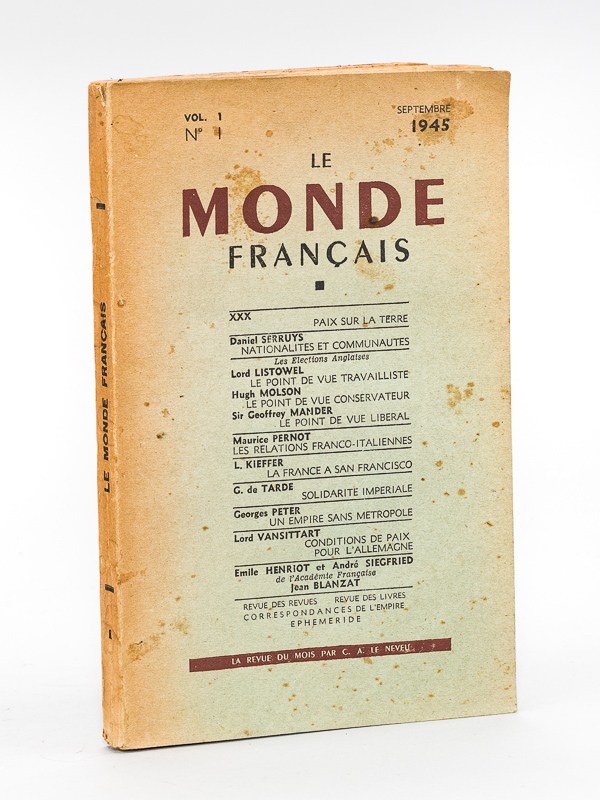 photo n°13 : Le Monde Français. Vol. I n° 1 - Septembre 1945 [ Contient notamment : ] Lord Listowel : le point de vue travailliste ; Lord Vansittart : Conditions de paix pour l'Allemagne ; L. Kieffer : La France à San Francisco ; G. de Tarde  : Solid