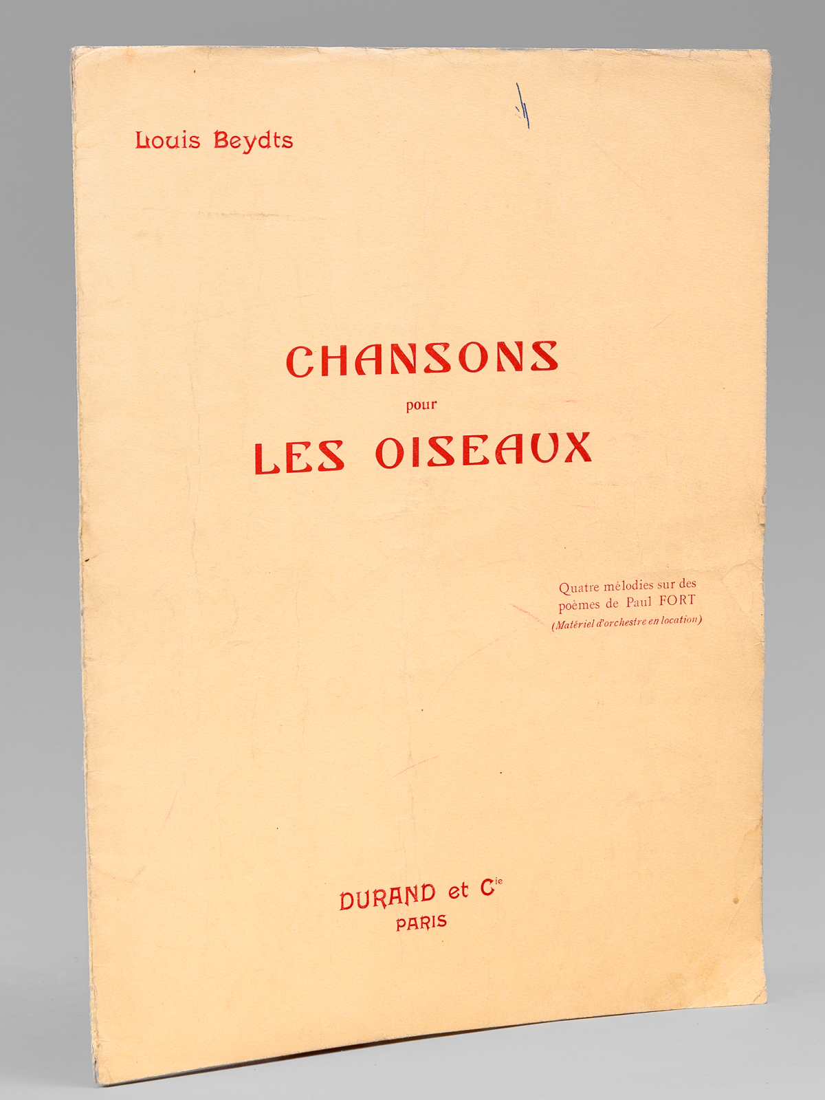 photo n&deg;7 : Chansons pour les Oiseaux , Quatre m&eacute;lodies sur des po&egrave;mes de Paul fort [ exemplaire d&eacute;dicac&eacute; par l'auteur ]